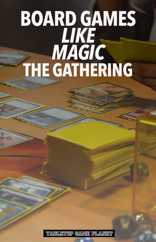 board games like Magic the Gathering