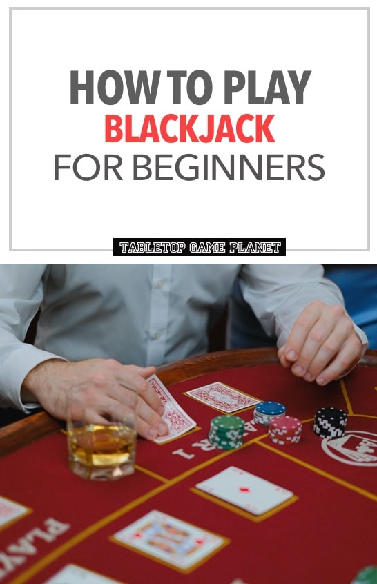 Beginners guide to play Blackjack