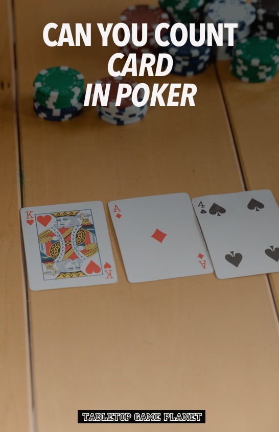 How to count cards in Poker