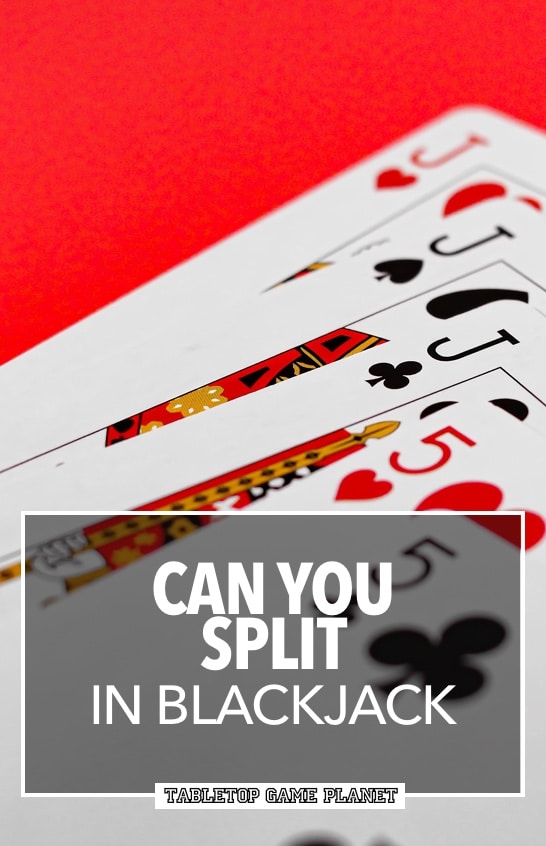 How to Split in Blackjack