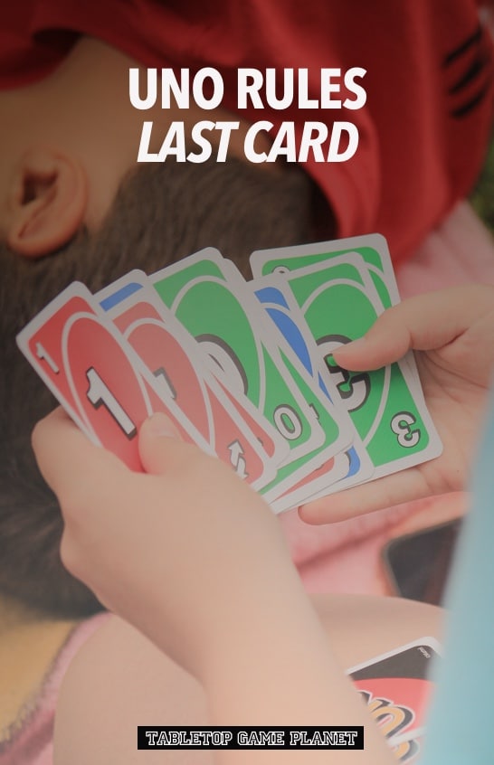 Last card rules in UNO