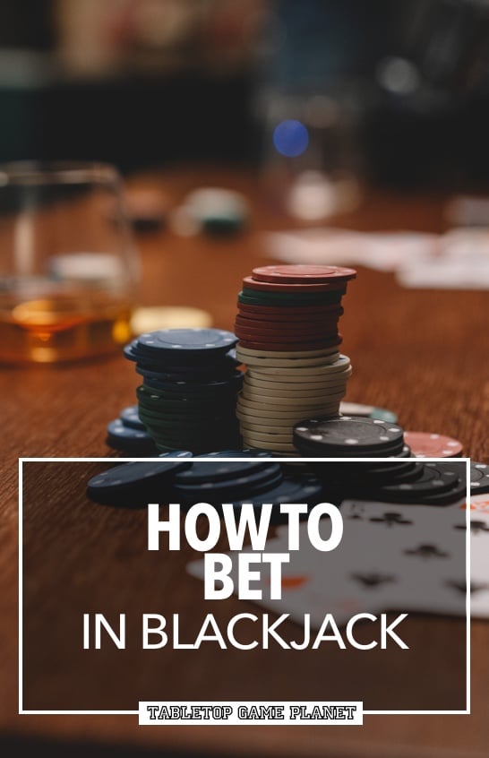 Tips to bet in Blackjack