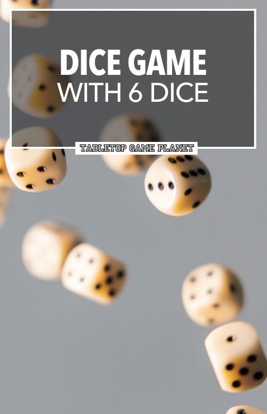 Best dice game with 6 dice