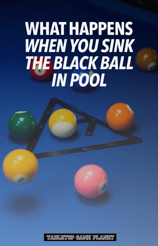 What happens when you sink the black ball in pool