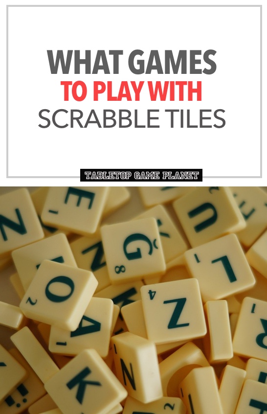 What games can you play with Scrabble tiles