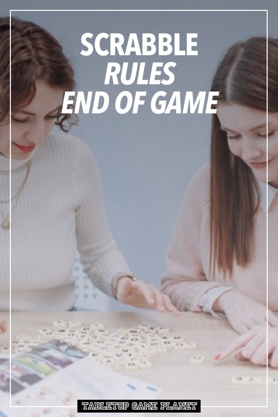 Scrabble rules for end of game