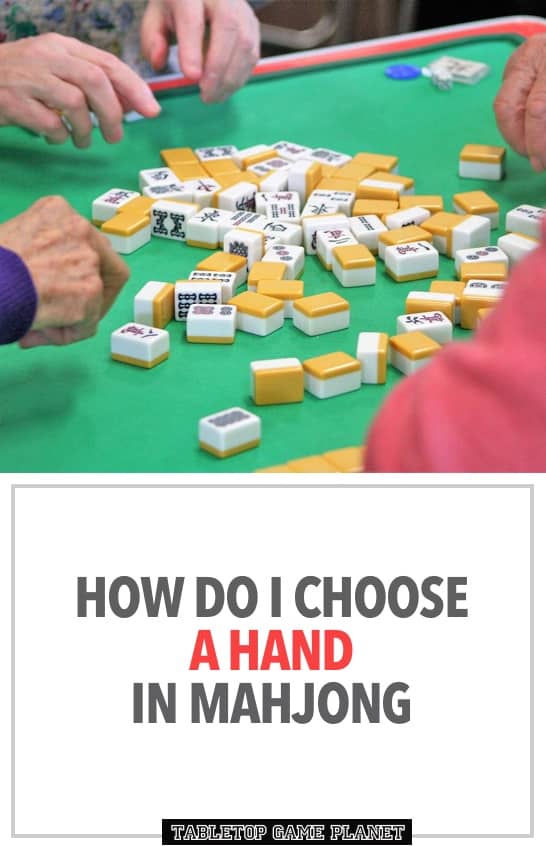 How do I choose a hand in Mahjong